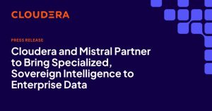 Cloudera en Mistral gaan samen soevereine intelligentie naar bedrijfsdata brengen